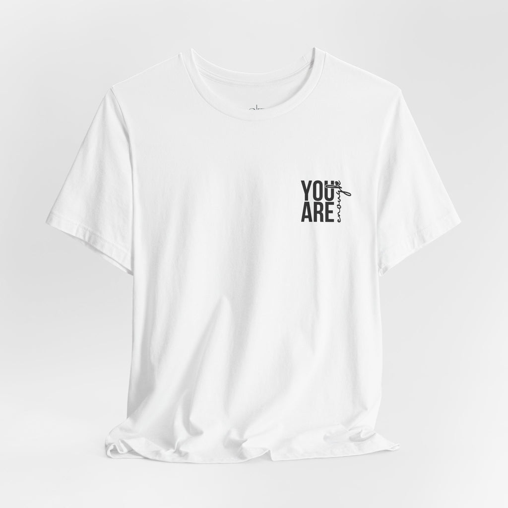 Unisex Graphic Tee with Inspirational Quote, Casual Fashion, Perfect Gift for Birthdays, Relaxed Fit T-Shirt, Everyday Wear